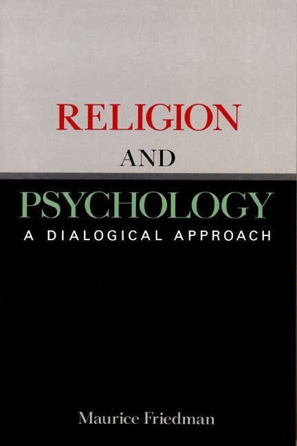 Religion and Psychology: A Dialogical Approach