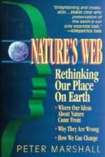 Nature's Web: Rethinking Our Place on Earth
