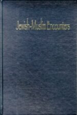 Jewish-Muslim Encounters: History, Philosophy, and Culture