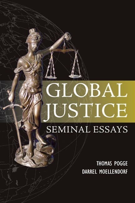 Global Justice: Seminal Essays