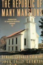 Republic of Many Mansions, The:Fndtns of American Religous Thought