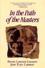 In the Path of the Masters: Buddha, Confucius, Jesus and Muhammed