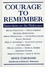 Courage to Remember: Interviews on the Holocaust