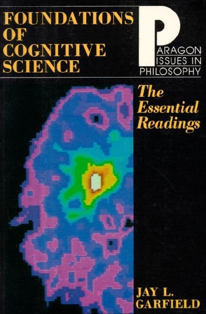 Foundations of Cognitive Science: The Essential Readings