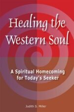 Healing the Western Soul: A Spiritual Homecoming for Today's Seeker