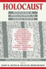 Holocaust: Religious and Philosophical Implications