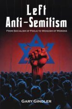 Left Anti-Semitism: From Socialism of Fools to Wokeism of Morons